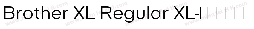 Brother XL Regular XL字体转换